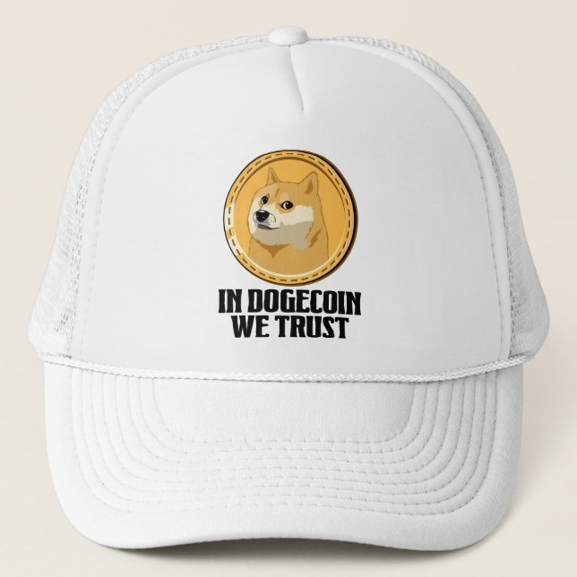 In Dogecoin We Trust Funny Crypto Cryptocurrency Trucker Hat (Front)