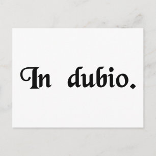 In doubt. postcard