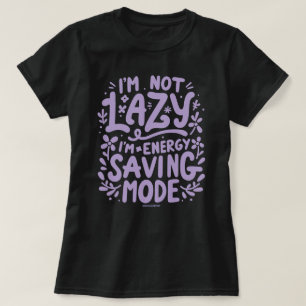 In Energy Saving Mode Attitude Women's T-Shirt