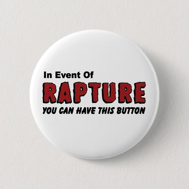 In Event of Rapture Christian Button (Front)