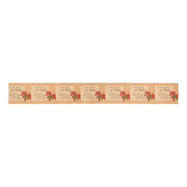 In Every Thing Give Thanks - 1 Thes. 5:18 Grosgrain Ribbon (Front)
