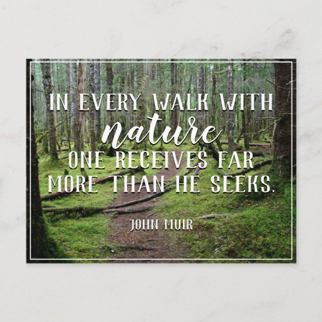 In Every Walk With Nature Postcard (Front)