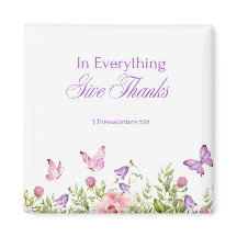 In Everything Give Thanks 2" Square Magnet