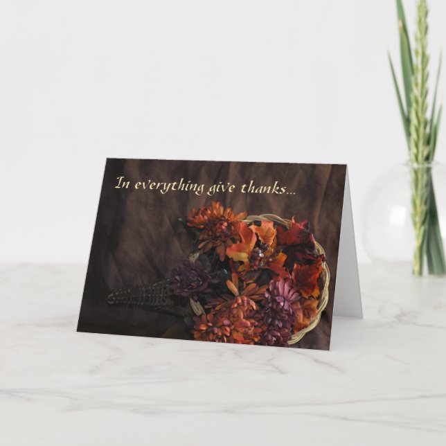 "In Everything Give Thanks" Flower Cornucopia Card (Front)