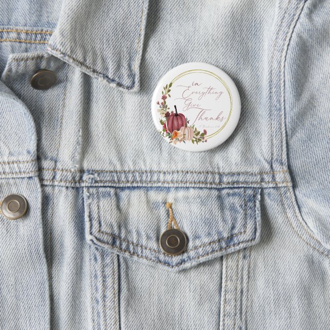 In Everything Give thanks pastel and gold pumpkins 2 Inch Round Button (In Situ)