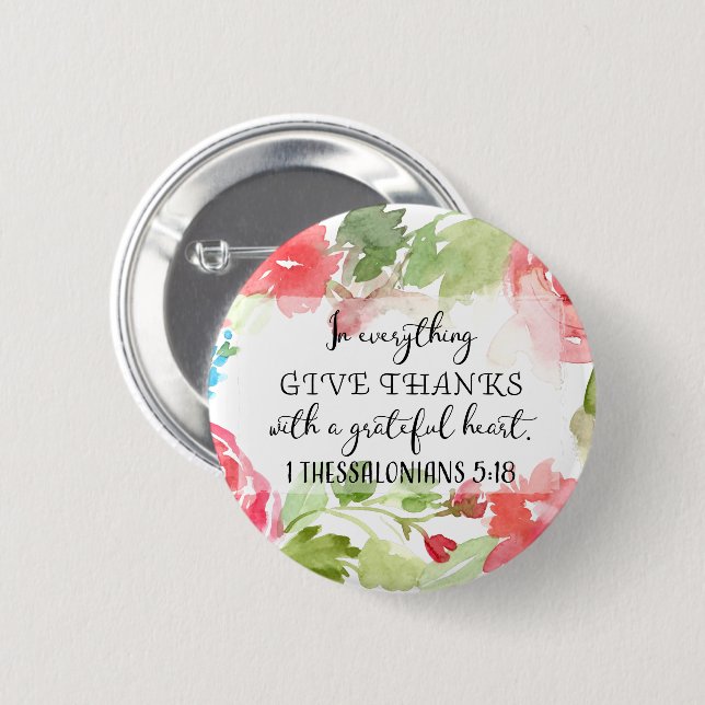 In everything, give thanks | scripture art 2 inch round button (Front & Back)
