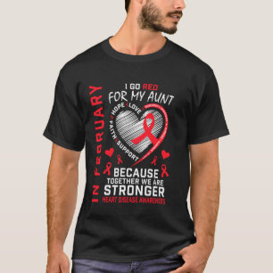 In February Go Red For My Aunt Heart Disease Aware T-Shirt