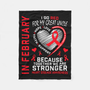 In February I Go Red For Great Uncle Heart Disease Fleece Blanket