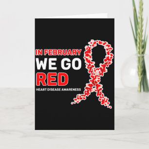 In February We Go Red American Heart Disease Aware Card
