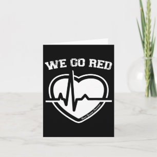 In February We Go Red Heart Disease Awareness Mont Card