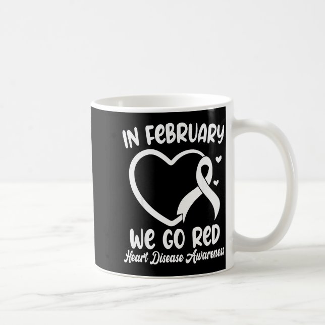 In February We Go Red Heart Disease Awareness Mont Coffee Mug (Right)