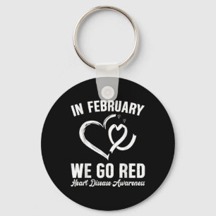 In February We Go Red Heart Disease Awareness Mont Keychain