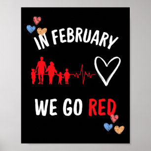 In February We Go Red Hearth Health Month  Poster
