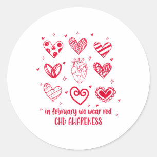 In February We Wear Red Chd Awareness Heart Diseas Classic Round Sticker