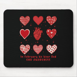 In February We Wear Red Chd Awareness Heart Diseas Mouse Pad