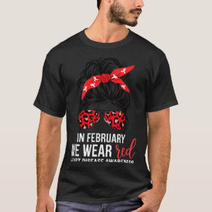 In February We Wear Red Chd Heart Disease Awarenes T-Shirt