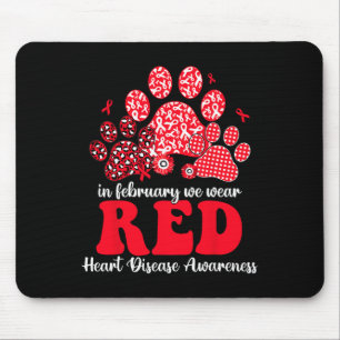 In February We Wear Red Dog Cat Paw Heart Disease Mouse Pad