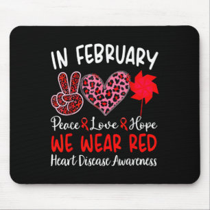 In February We Wear Red Heart Disease Awareness _7 Mouse Pad