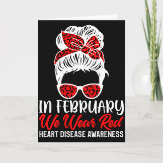 In February We Wear Red Heart Disease Awareness Mo Card
