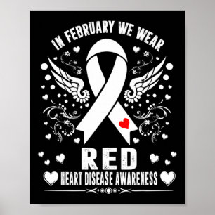 In February We Wear Red Heart Disease Awareness Mo Poster