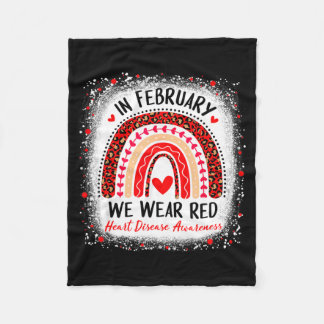 In February We Wear Red Heart Disease Awareness Ra Fleece Blanket