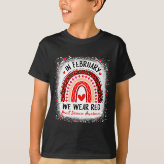 In February We Wear Red Heart Disease Awareness Ra T-Shirt
