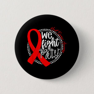 In February We Wear Red Heart Disease Awareness Ri 2 Inch Round Button