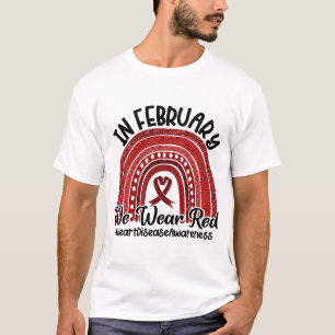 In February We Wear Red, Heart Disease Awareness T-Shirt