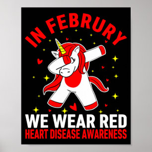 In February We Wear Red Heart Disease Awareness Un Poster