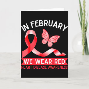 In February We Wear Red Heart Disease Awareness Wo Card