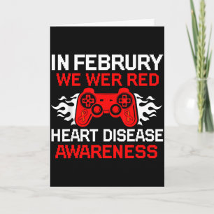 In February We Wear Red Heart Disease Gaming Kids Card