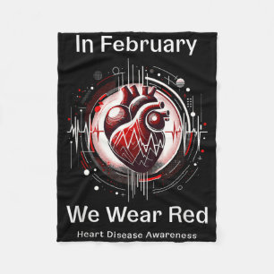 In February We Wear Red Heart Health Awareness  Fleece Blanket