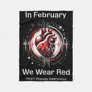 In February We Wear Red Heart Health Awareness  Fleece Blanket
