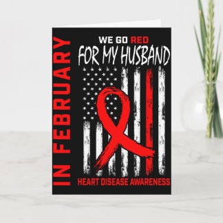 In February We Wear Red Husband Heart Disease Awar Card