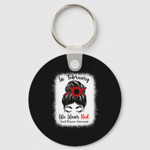 In February We Wear Red Messy Bun Heart Disease Aw Keychain