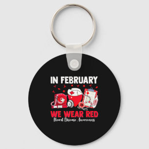 In February We Wear Red Nurse Life Heart Disease A Keychain