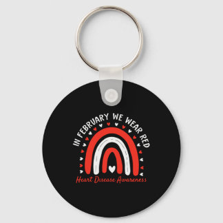 In February We Wear Red Rainbow - Heart Disease Aw Keychain