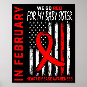 In February We Wear Red Sister Heart Disease Aware Poster