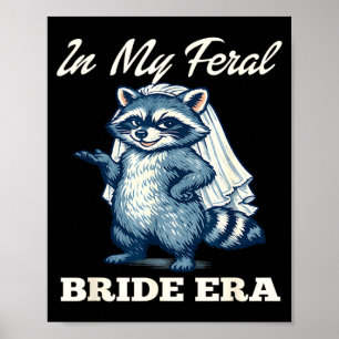 in Feral Bride Era Funny Raccoon Wedding Poster