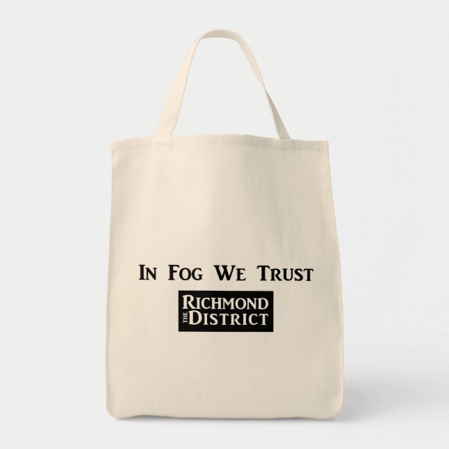 In Fog We Trust Grocery Tote Bag (Front)