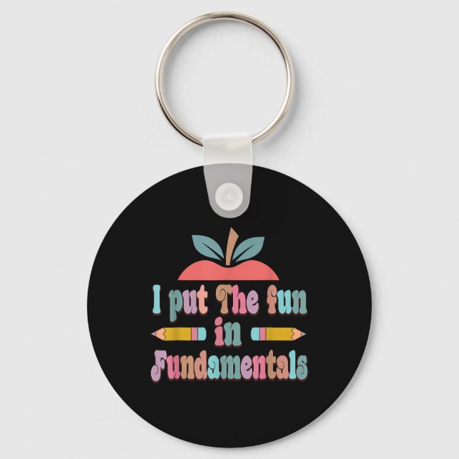 In Fundamentals - Fun Teachers Day  Keychain (Front)