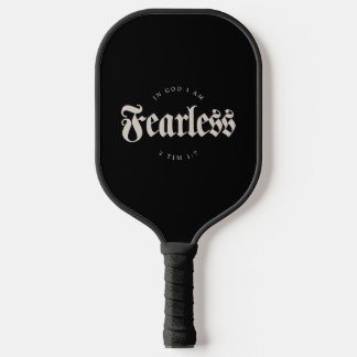 In God I am Fearless 2 Tim 1:7 Christian Pickleball Paddle