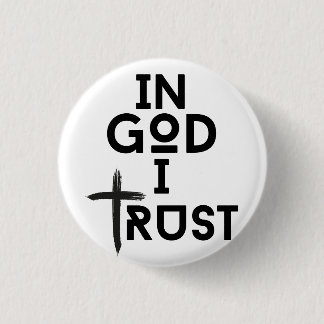 In God I Trust 1 Inch Round Button