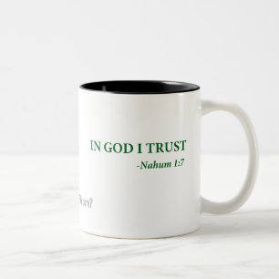 In God I Trust gotGod316.com Two-Tone Coffee Mug