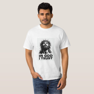 In God I Trust – Powerful Jesus Christ Artwork" T-Shirt