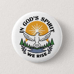 In God’s Spirit We Rise – Faith and Freedom 2 Inch Round Button