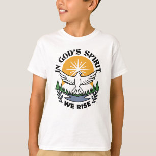 In God’s Spirit We Rise – Faith and Freedom T-Shirt