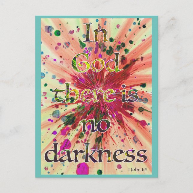'In God there is no darkness' 1 John 1:5 Bible art Postcard (Front)