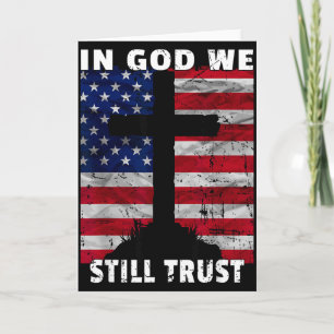 In God We Still Trust American Flag Usa 250th Birt Card