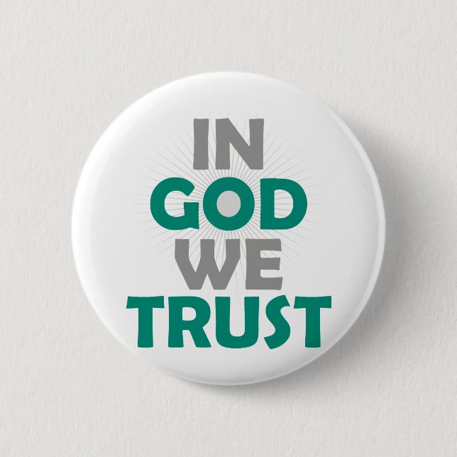 In God We Trust 2 Inch Round Button (Front)